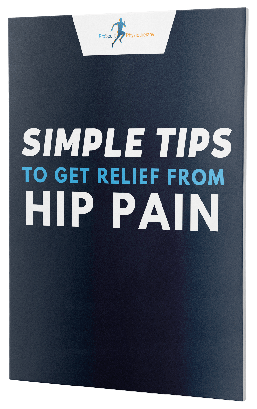 Hip Pain Relief PDF Guide - Pro Sport Physiotherapy Huddersfield Clinic